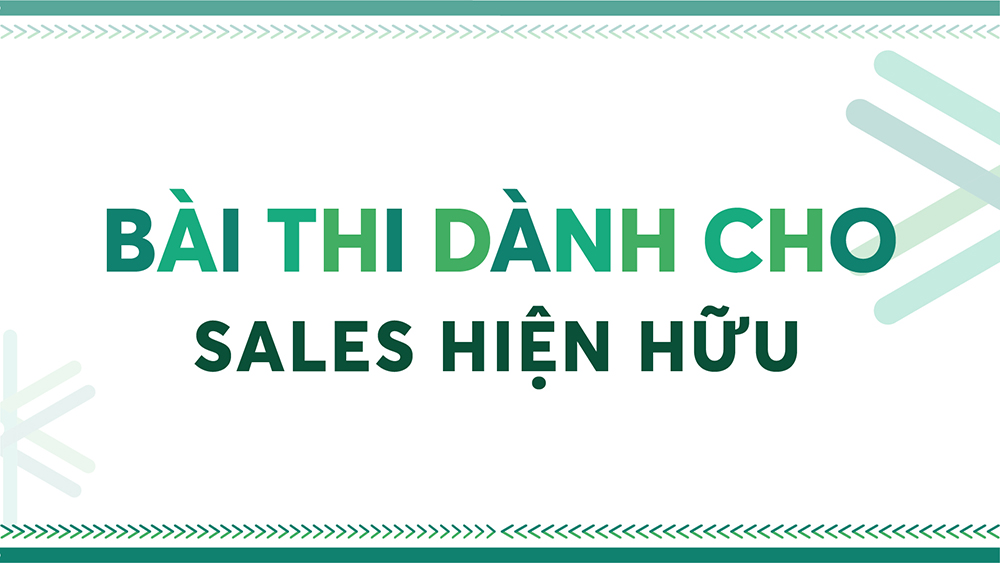 Bài thi Metro Star cho Sales hiện hữu