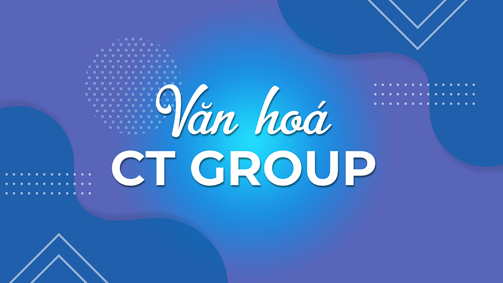 Văn hoá CT Group