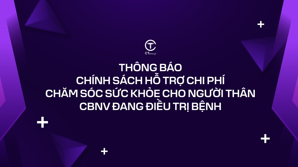 Thông báo chính sách hỗ trợ chi phí chăm sóc sức khỏe cho người thân CBNV đang điều trị bệnh