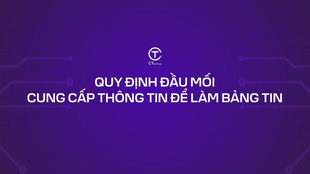 Quy định đầu mối cung cấp thông tin để làm bảng tin