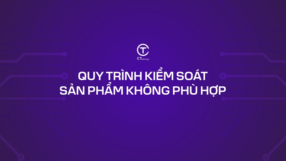 Quy trình kiểm soát sản phẩm không phù hợp