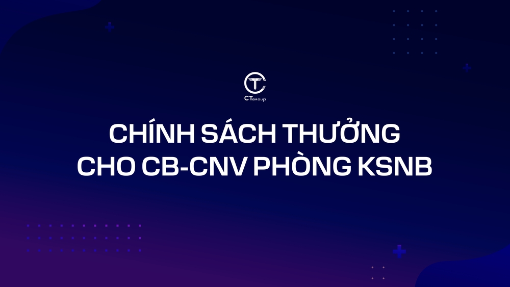 Chính sách thưởng cho CB-CNV phòng KSNB