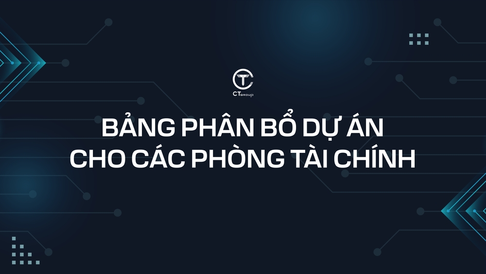 Bảng phân bổ dự án cho các phòng tài chính