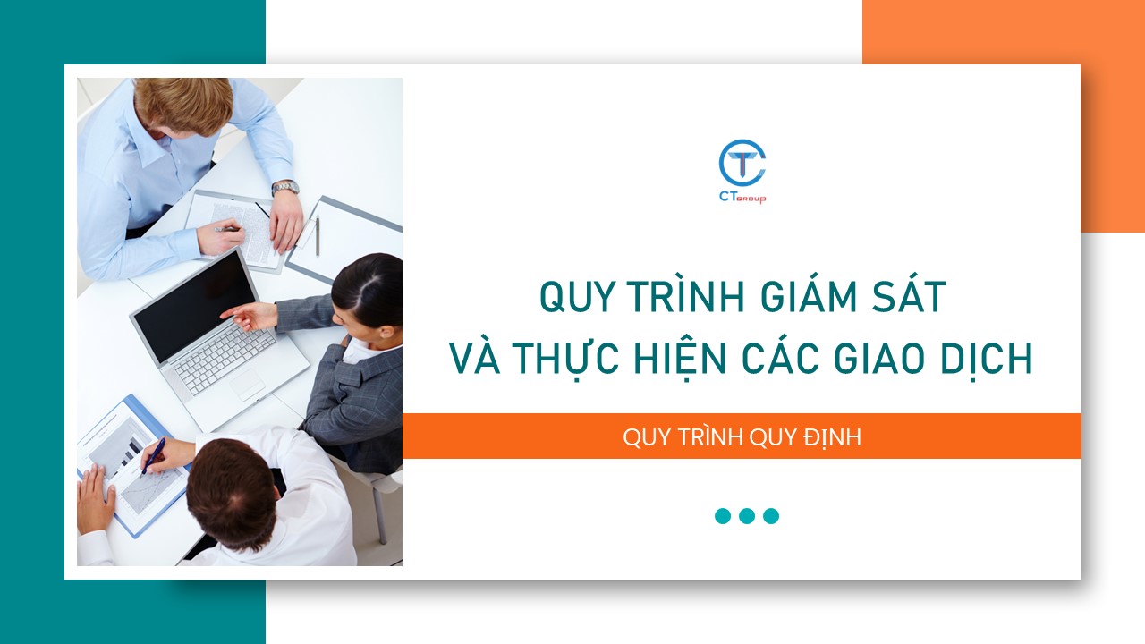  Quy trình giám sát và thực hiện giao dịch