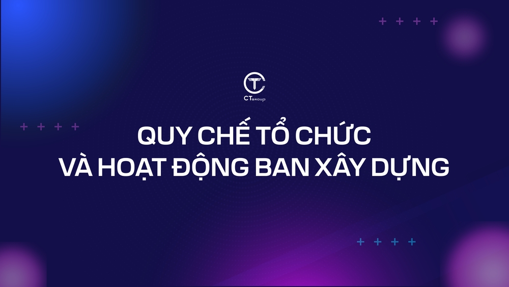 Quy chế tổ chức và hoạt động BXD