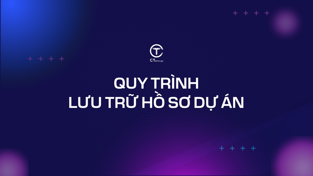  Quy định lưu trữ hồ sơ dự án