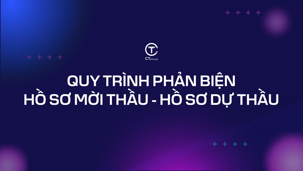 Quy trình phản biện Hồ sơ mời thầu – Hồ sơ dự thầu