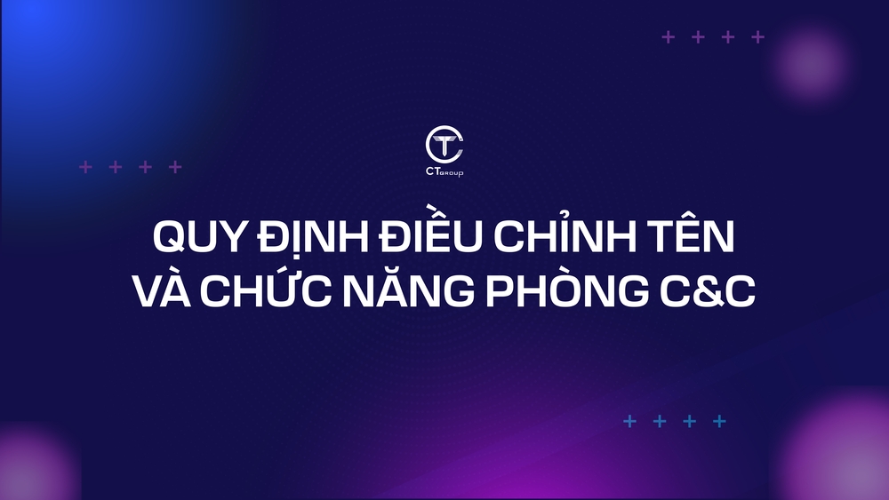 QĐ điều chỉnh tên và chức năng phòng C&C