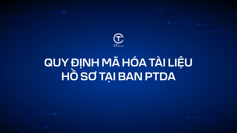 Quy định mã hóa tài liệu hồ sơ tại Ban PTDA