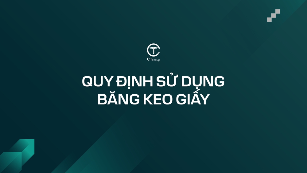  Quy định sử dụng băng keo giấy