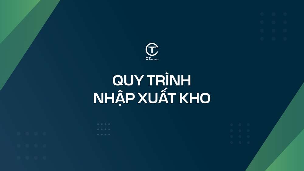 Quy trình nhập xuất kho